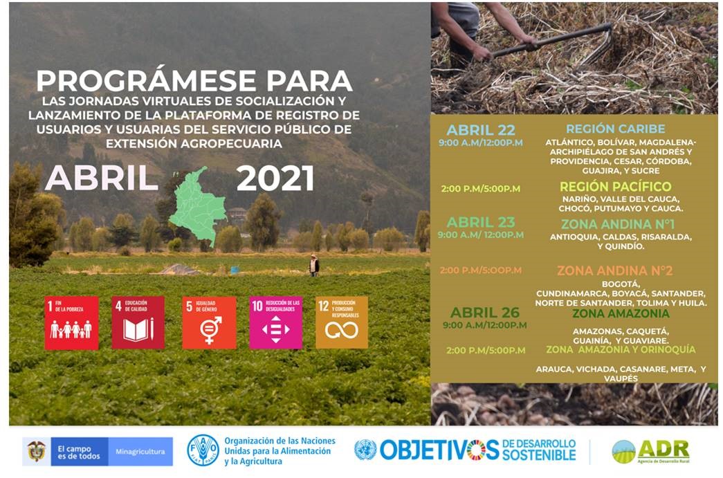 La imagen es un afiche digital o póster que contiene texto y gráficos. El afiche anuncia un evento titulado: “PROGRÁMESE PARA LAS JORNADAS DE SERVICIO DE SOCIALIZACIÓN Y LANZAMIENTO DE LA PLATAFORMA PARA EL REGISTRO DE EXTENSIÓN AGROPECUARIA”.